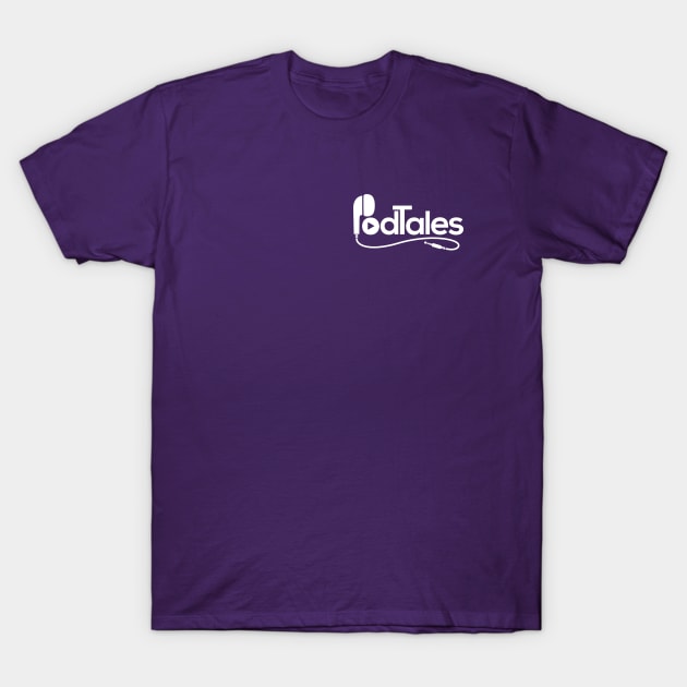 PodTales Classic Logo (White) T-Shirt by PodTales